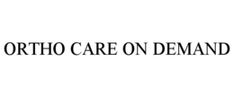 ORTHO CARE ON DEMAND trademark