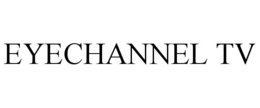 EYECHANNEL TV trademark