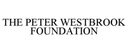 THE PETER WESTBROOK FOUNDATION trademark