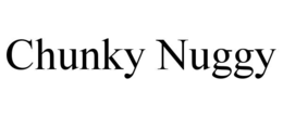 CHUNKY NUGGY trademark