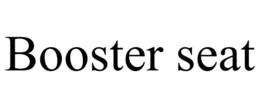 BOOSTER SEAT trademark