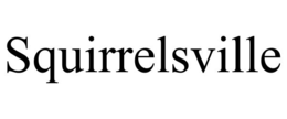 SQUIRRELSVILLE trademark