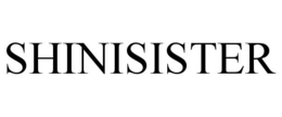 SHINISISTER trademark