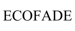 ECOFADE trademark