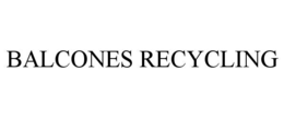 BALCONES RECYCLING trademark