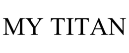 MY TITAN trademark