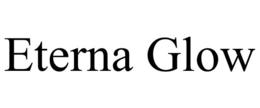 ETERNA GLOW trademark