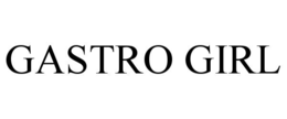 GASTRO GIRL trademark