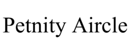 PETNITY AIRCLE trademark