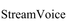 STREAMVOICE trademark