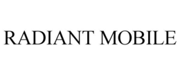 RADIANT MOBILE trademark