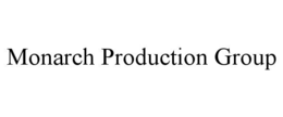 MONARCH PRODUCTION GROUP trademark