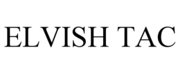 ELVISH TAC trademark