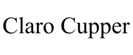CLARO CUPPER trademark
