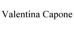 VALENTINA CAPONE trademark
