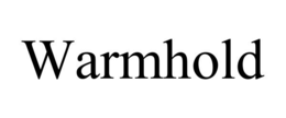 WARMHOLD trademark