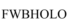 FWBHOLO trademark