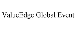 VALUEEDGE GLOBAL EVENT trademark
