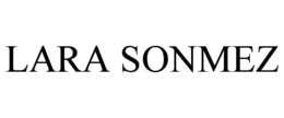 LARA SONMEZ trademark