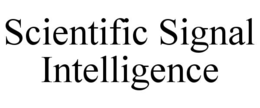 SCIENTIFIC SIGNAL INTELLIGENCE trademark