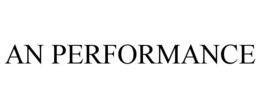 AN PERFORMANCE trademark
