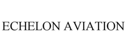 ECHELON AVIATION trademark