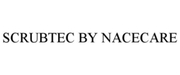 SCRUBTEC BY NACECARE trademark