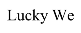 LUCKY WE trademark