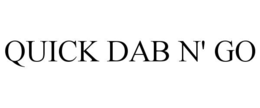 QUICK DAB N' GO trademark