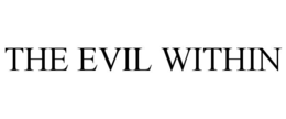 THE EVIL WITHIN trademark