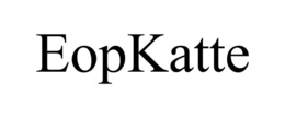 EOPKATTE trademark