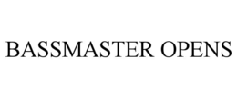 BASSMASTER OPENS trademark