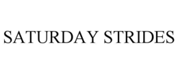 SATURDAY STRIDES trademark