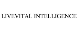 LIVEVITAL INTELLIGENCE trademark