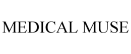 MEDICAL MUSE trademark