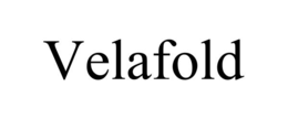 VELAFOLD trademark