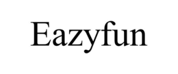 EAZYFUN trademark