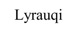 LYRAUQI trademark
