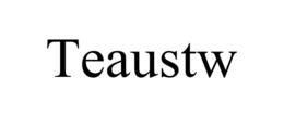 TEAUSTW trademark