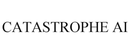 CATASTROPHE AI trademark