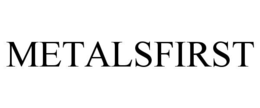 METALSFIRST trademark
