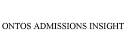 ONTOS ADMISSIONS INSIGHT trademark