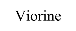 VIORINE trademark