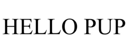 HELLO PUP trademark