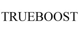 TRUEBOOST trademark