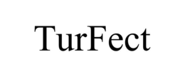 TURFECT trademark