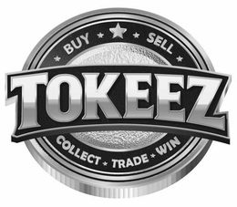 BUY SELL TOKEEZ COLLECT TRADE WIN trademark