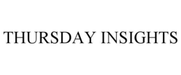THURSDAY INSIGHTS trademark