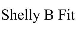 SHELLY B FIT trademark