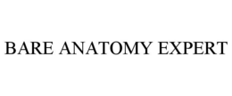 BARE ANATOMY EXPERT trademark